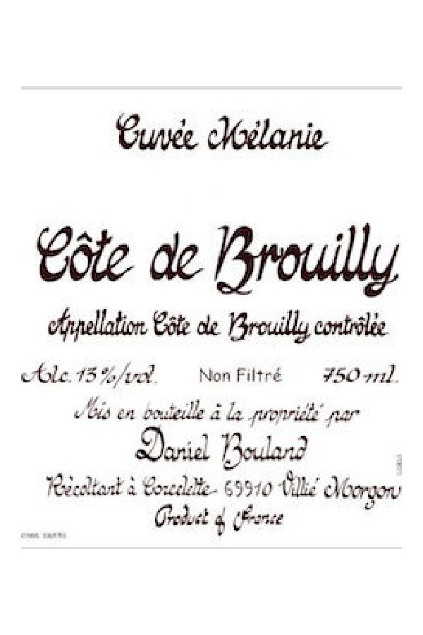 Bottle of  Domaine Daniel Bouland Cote de Brouilly Cuvee Melanie 2023