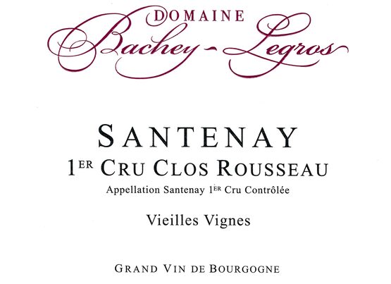 Domaine Bachey-Legros Santenay Premier Cru Clos Rousseau Vieilles Vignes